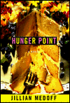 Book Hunger Point : a Novel / Jillian Medoff free