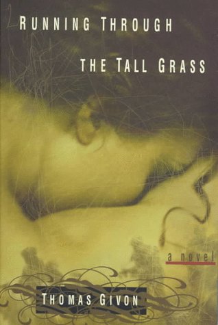 Book Running Through the Tall Grass: A Novel free