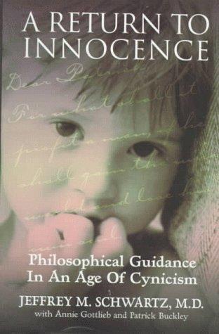 Book A Return to Innocence: Philosophical Guidance in an Age of Cynicism free