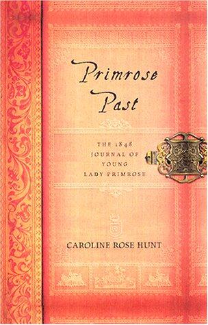 Book Primrose Past: The 1848 Journal of Young Lady Primrose free