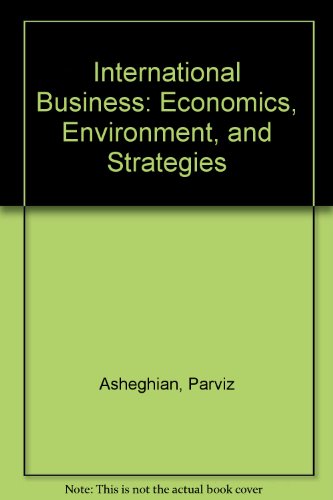 Book International Business: Economics, Environment, and Strategies free