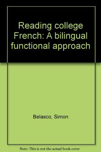 Book Reading College French: A Bilingual Functional Approach free