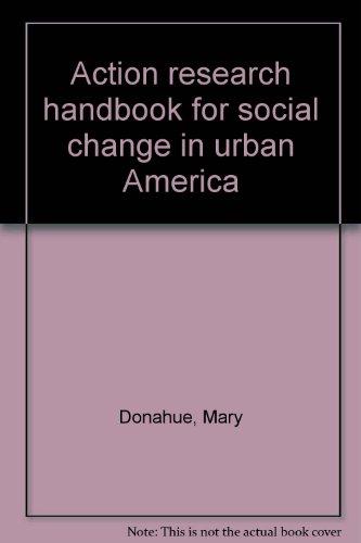 Book Action Research Handbook For Social Change In Urban America free