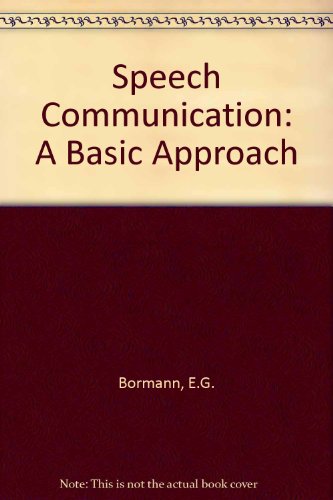 Book Speech Communication: A Basic Approach free