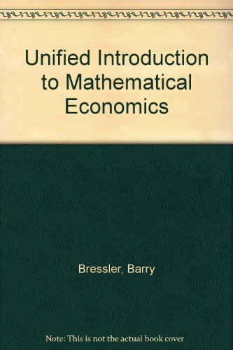 Book A unified introduction to mathematical economics free