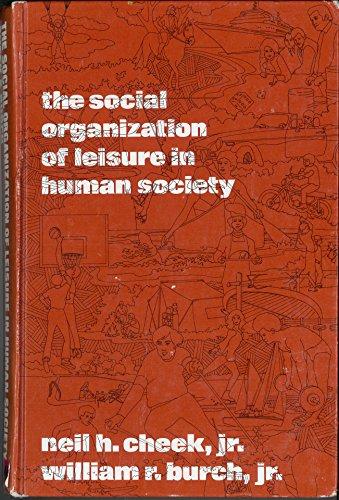 Book The social organization of leisure in human society free