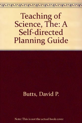 Book The teaching of science;: A self-directed planning guide free