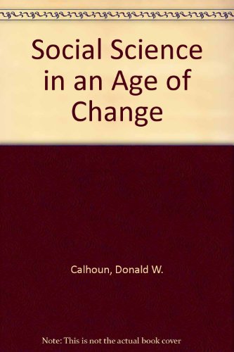 Book Social Science In An Age Of Change free