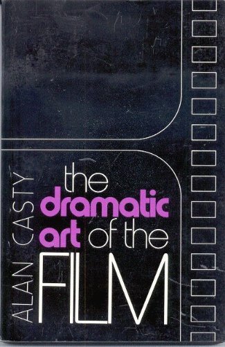 Book The Dramatic Art of The Film free