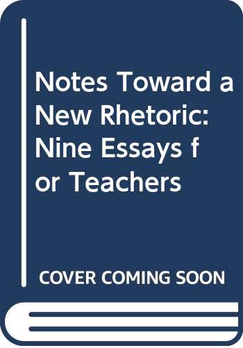 Book Notes Toward a New Rhetoric: Nine Essays for Teachers free