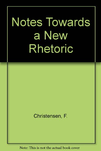 Book Notes Toward a New Rhetoric free