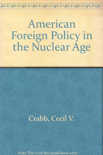 Book American Foreign Policy in the Nuclear Age free