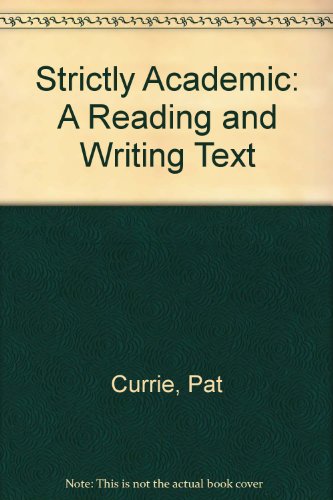Book Strictly Academic: A Reading And Writing Text free