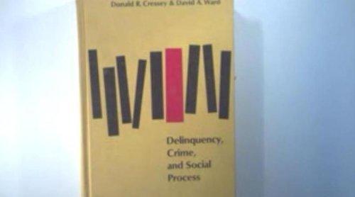 Book Delinquency, Crime, and Social Process free