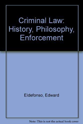 Book Criminal Law: History, Philosophy, Enforcement free