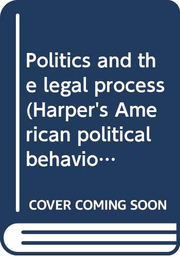 Book Politics and the legal process (Harper's American political behavior series) free