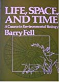 Book Life, space, and time;: A course in environmental biology free