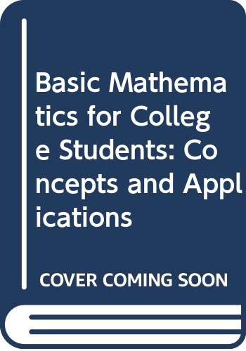 Book Basic Mathematics for College Students: Concepts and Applications free