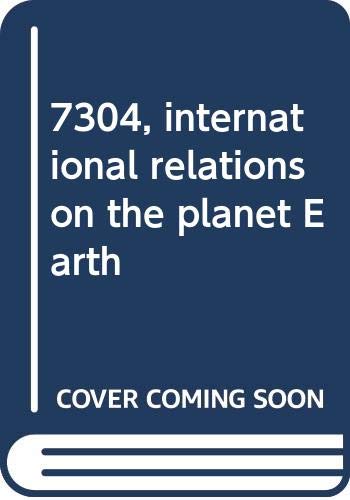 Book 7304, International Relations On The Planet Earth free