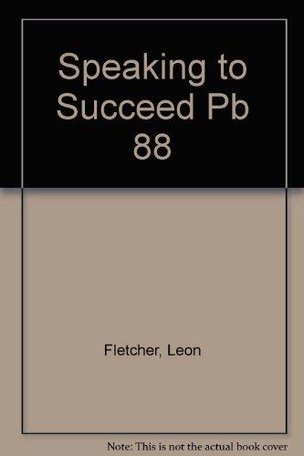 Book Speaking To Succeed: In Business, Industry, Professions free