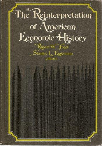 Book The Reinterpretation Of American Economic History free