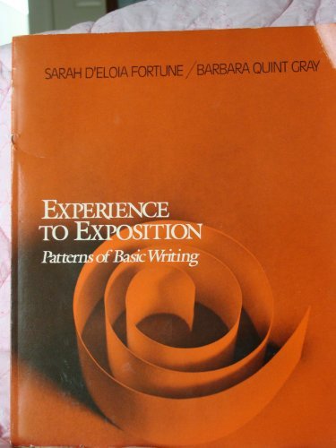 Book Experience to Exposition: A Guide to Basic Writing free