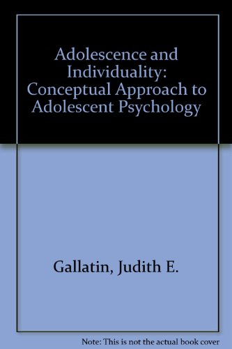 Book Adolescence and Individuality: A Conceptual Approach to Adolescent Psychology free