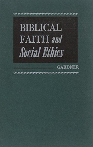 Book Biblical Faith And Social Ethics free