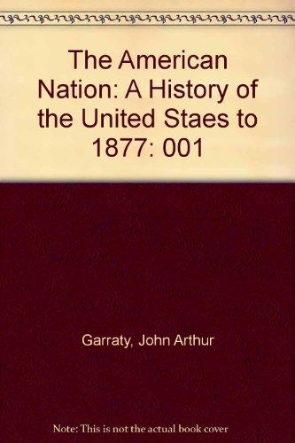 Book The American Nation: A History of the United Staes to 1877 free