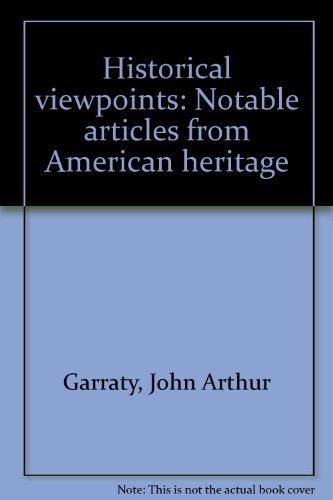 Book Historical viewpoints: Notable articles from American heritage free