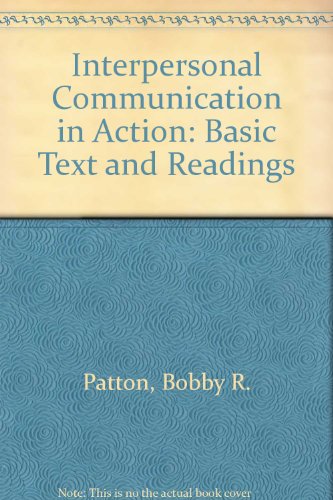 Book Interpersonal Communication In Action: Basic Text & Readings free