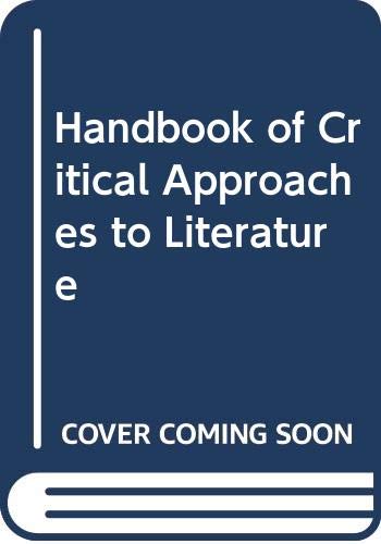 Book Handbook of Critical Approaches to Literature free