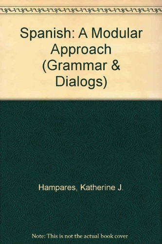 Book Spanish: A Modular Approach (grammar & Dialogs) free