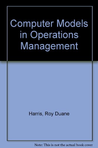 Book Computer Models In Operations Management;: A Computer-augmented System free