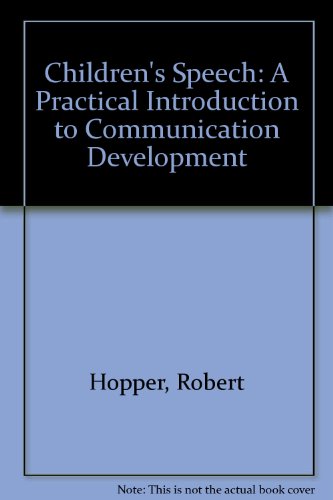 Book Children's speech: A practical introduction to communication development free