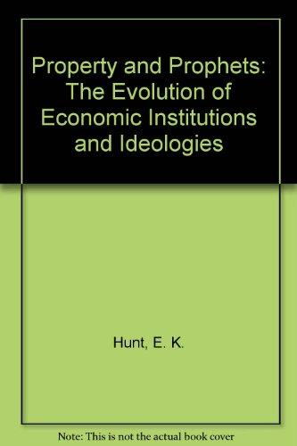 Book Property and prophets: The evolution of economic institutions and ideologies free