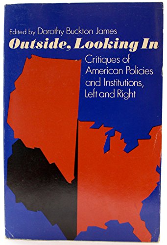 Book Outside, looking in: Critiques of American policies and institutions, left and right free