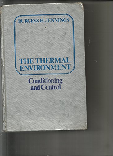 Book The Thermal Environment: Conditioning And Control (series In Mechanical Engineering) free