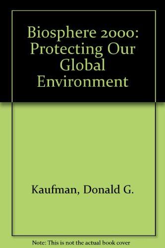 Book Biosphere 2000: Protecting Our Global Environment free