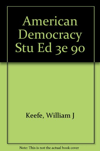 Book American Democracy: Institutions, Politics, And Policies free