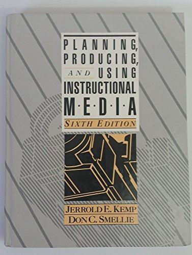 Book Planning, Producing, and Using Instructional Media free