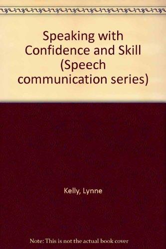 Book Speaking with confidence and skill (Speech communication series) free