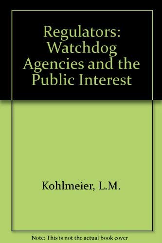 Book Regulators Watchdog Agencies And The Public Interest free