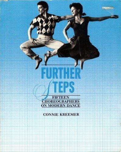 Book Further Steps: Fifteen Choreographers On Modern Dance free