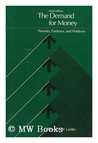 Book The Demand for Money: Theories, Evidence, and Problems free