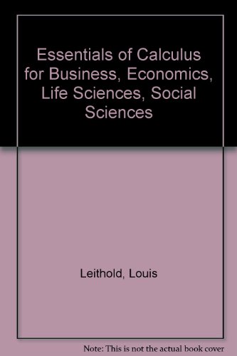 Book Essentials Of Calculus For Business, Economics, Life Sciences, Social Sciences free
