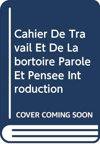 Book Cahier De Travail Et De Labortoire Parole Et Pensee Introduction free