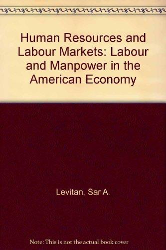 Book Human resources and labor markets: Labor and manpower in the American economy free