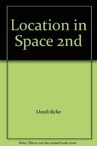 Book Location In Space: A Theoretical Approach To Economic Geography free