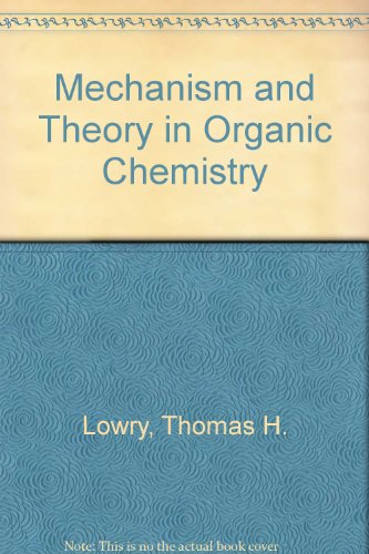 Book Mechanism and Theory in Organic Chemistry free